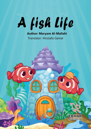 A Fish life Maryam AlMallahi | BookBuzz.Store