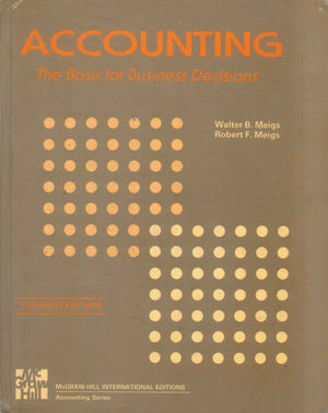 Accounting The Basis for Business Decisions Walter B. Meigs | BookBuzz.Store