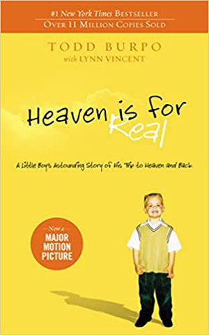 Heaven is for Real: A Little Boy's Astounding Story of His Trip to Heaven and Back Todd Burpo  | BookBuzz.Store