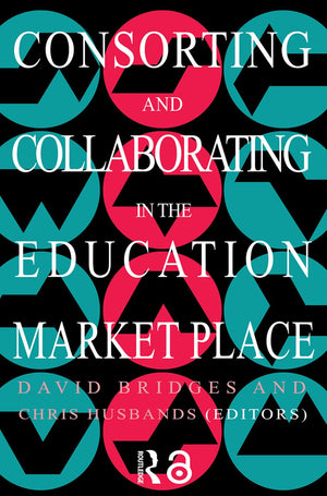 Consorting And Collaborating In The Education Market Place Chris Husbands, David Bridges BookBuzz.Store Delivery Egypt