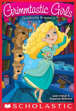 Grimmtastic-Girls-(Goldilocks-Breaks-In)-|-BookBuzz.Store