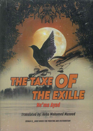 THE TAXE OF THE EXILLE Ne'ma Ayad | BookBuzz.Store