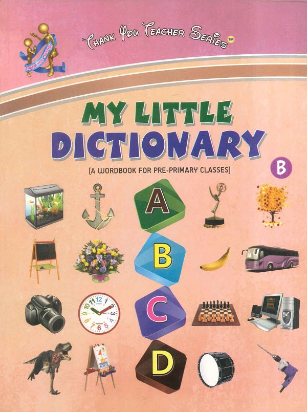 My Little Dictionary: A WorkBook for pre-primary classes