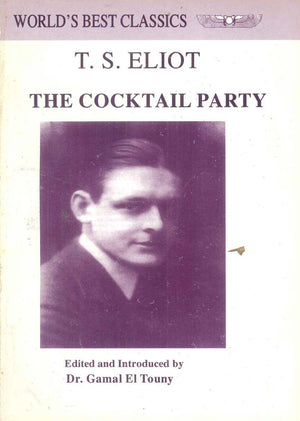 WORLD'S BEST CLASSICS THE COCKTALL PARTY T. S. ELIOT | BookBuzz.Store