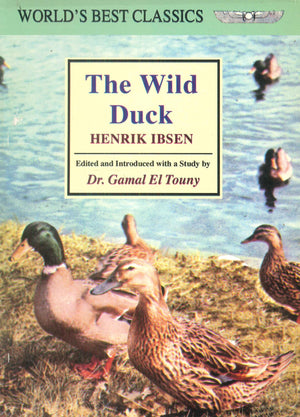 WORLD'S BEST CLASSICS The Wild Duck HENRIK IBSEN | BookBuzz.Store