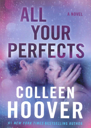 ALL YOUR PERFECTS COLLEEN HOOVER | BookBuzz.Store