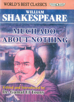 WORLD'S BEST CLASSICS MUCH ADO ABOUT NOTHING WILLIAM SHAKESPEARE | BookBuzz.Store