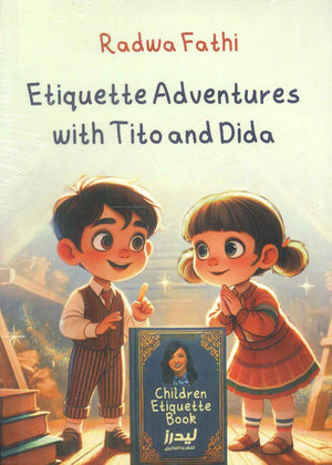 Etiquette Adventures with Tito and Dida Radwa Fathi | BookBuzz.Store