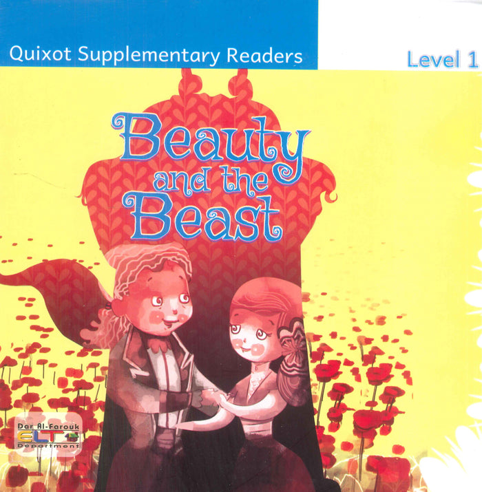 Quixot Supplementary Readers: Beauty and the Beast Level 1