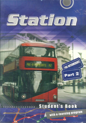 Station Student's Book With e-learning program PRE-INTERMEDIATE Part 2 Planet Educational Services Children | BookBuzz.Store