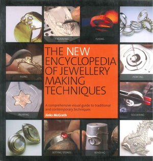 The New Encyclopedia Of Jewellery Making Techniques Jinks Mcgrath General Books | BookBuzz.Store