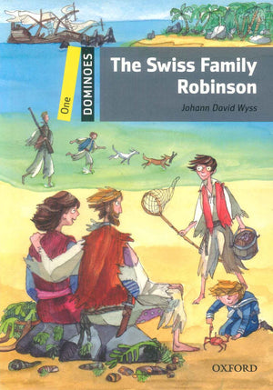 Oxford Dominoes One : The Swiss Family Robinson Johann David Wyss Novels | BookBuzz.Store