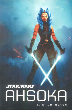 Star Wars Ahsoka E.K. Johnston Novels | BookBuzz.Store