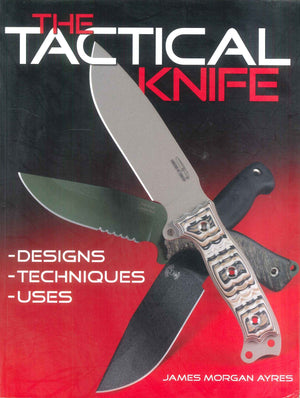 The Tactical Knife James Morgan Ayres General Books | BookBuzz.Store