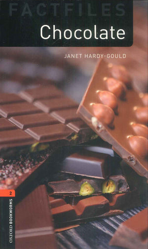 Fact Files Oxford Bookworms 2 : Chocolate Janet Hardy-Gould General | BookBuzz.Store