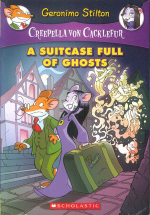 Scholastic Geronimo Stilton Creepella Von Cacklefur A Suitcase Full Of Ghosts stories | BookBuzz.Store