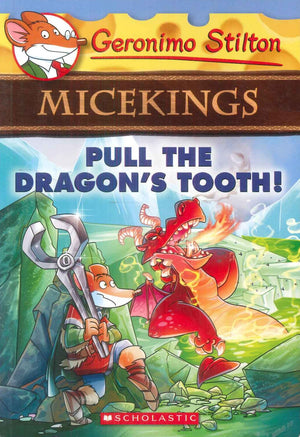 Scholastic Geronimo Stilton Micekings Pull, The Dragon's Tooth! stories | BookBuzz.Store