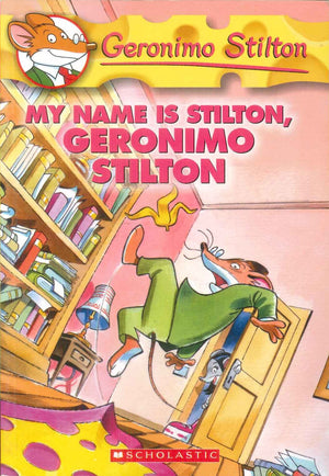 Scholastic Geronimo Stilton My Name Is Stilton, Geronimo stilton stories | BookBuzz.Store