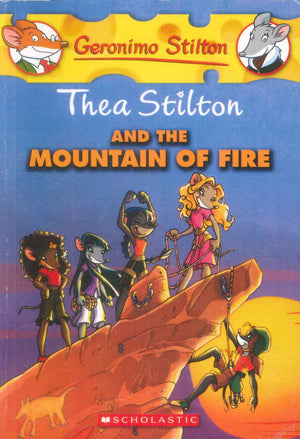 Scholastic Geronimo Stilton Thea Stilton And Mountain Of Fire stories | BookBuzz.Store