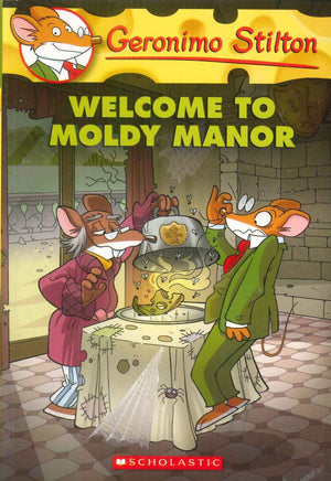 Scholastic Geronimo Stilton Welcome To Moldy Manor stories | BookBuzz.Store