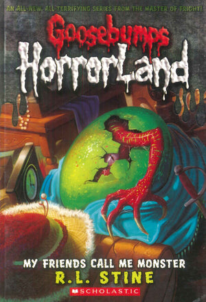 Scholastic Goosebumps HorrorLand My Friends Call Me Monster R.L.Stine stories | BookBuzz.Store