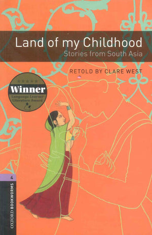 Oxford Bookworms 4 : Land Of My Childhood Stories From South Asia Clare West Novels | BookBuzz.Store