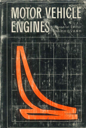 MOTOR VEHICLE ENGINES M. KHOVAKH Engineering Sciences | BookBuzz.Store