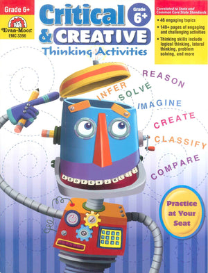 Critical And Creative Thinking Activities Grade 6+ Evan Moor Educational Publishers Children | BookBuzz.Store