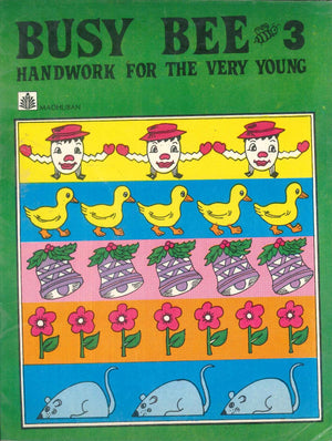 Busy Bee 3 Handwork For The Very Young Madhuban Educational Books Children | BookBuzz.Store