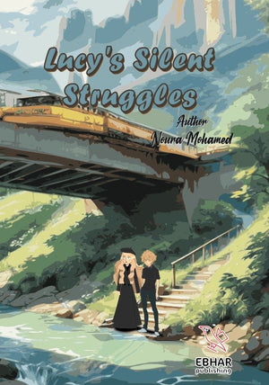 Lucy's Silent Struggles Noura Mohamed | BookBuzz.Store