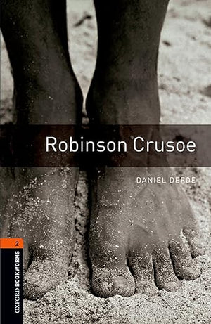 Oxford Bookworms Library: Robinson Crusoe Level 2 Daniel Defoe | BookBuzz.Store