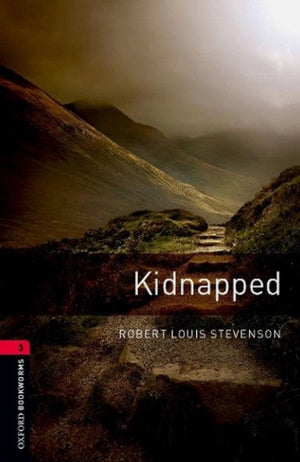 Oxford Bookworms 3 : Kidnapped Robert Louis Stevenson Novels | BookBuzz.Store