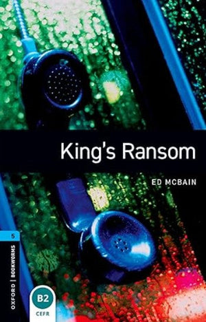 Oxford Bookworms 5 : King's Ransom ED McBain Novels | BookBuzz.Store