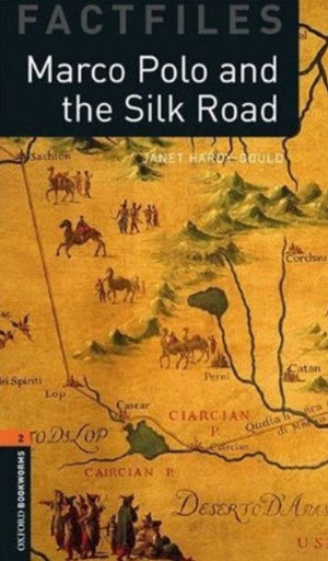 Fact Files Oxford Bookworms 2 : Marco Polo And The Silk Road Janet Hardy-Gould General | BookBuzz.Store