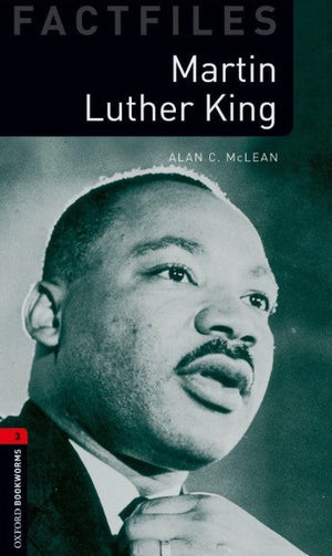 Fact Files Oxford Bookworms 3 : Martin Luther King Alan C. Mclean General | BookBuzz.Store