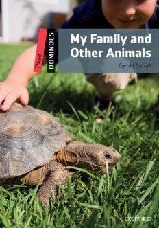 Oxford Dominoes Three : My Family And Other Animals Gerald Durrell Novels | BookBuzz.Store