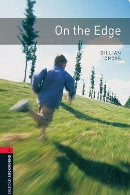 Oxford Bookworms 3 : On The Edge Gillian Cross Novels | BookBuzz.Store