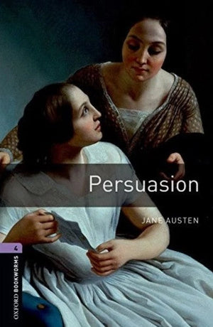 Oxford Bookworms 4 : Persuasion Jane Austen Novels | BookBuzz.Store