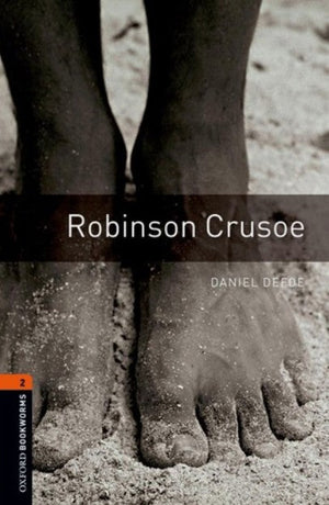 Oxford Bookworms 2 : Robinson Crusoe Daniel Defoe Novels | BookBuzz.Store