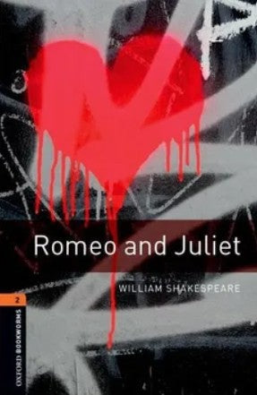 Oxford Bookworms 2 : Romeo And Juliet William shakespeare Novels | BookBuzz.Store