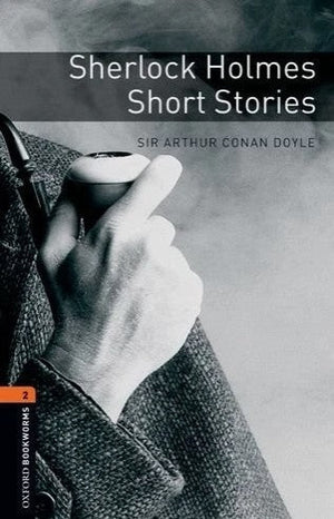 Oxford Bookworms 2 : Sherlock Holmes Short Stories Sir Arthur Conan Doyle Novels | BookBuzz.Store