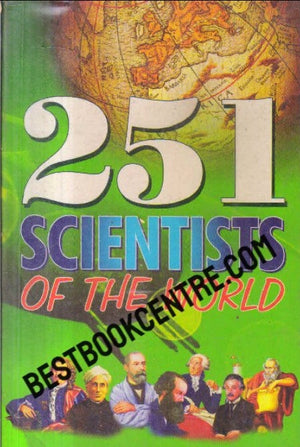 251 SCIENTISTS OF THE WORLD Timothy Williams | BookBuzz.Store