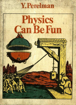 Physics Can Be Fun Y.Perelman | BookBuzz.Store