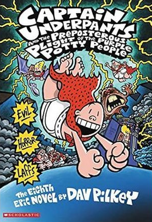 Captain Underpants 8: Captain Underpants and the Preposterous Plight of the Purple Potty People Dav Pilkey Comics | BookBuzz.Store