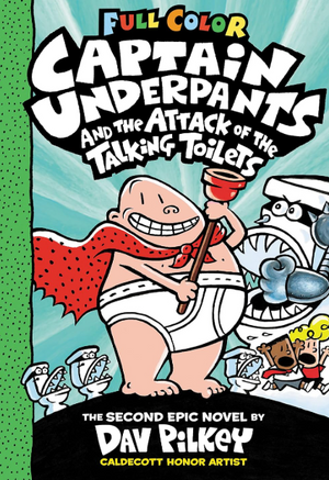 Captain Underpants 2 FULL COLOR: Captain Underpants and the Attack of the Talking Toilets Dav Pilkey Comics | BookBuzz.Store