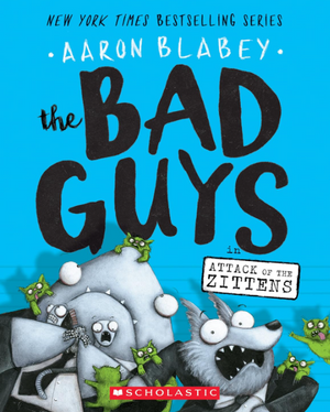 The Bad Guys 4: in Attack of the Zittens Aaron Blabey Comics | BookBuzz.Store