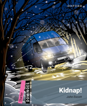 Oxford Dominoes Starter: Kidnap! John Escott Novels | BookBuzz.Store