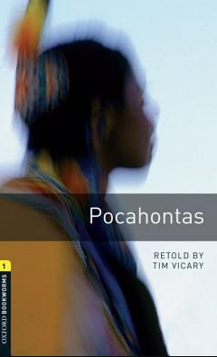 Oxford Bookworms 1: Pocahontas Tim Vicary Novels | BookBuzz.Store