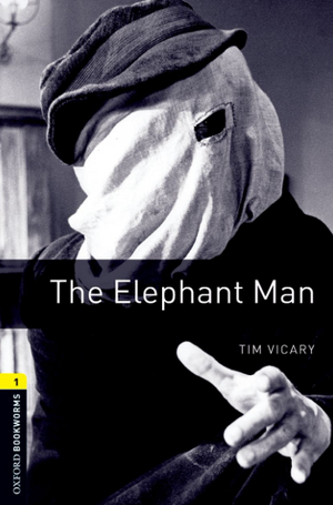 Oxford Bookworms 1: The Elephant Man Tim Vicary Novels | BookBuzz.Store