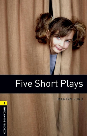Oxford Bookworms 1: Five Short Plays Martyn Ford Novels | BookBuzz.Store